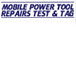 Mobile Power Tool Repairs Test  Tag - Builders Victoria