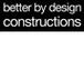 Better By Design Constructions