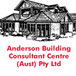 Anderson Building Consultant Centre (Aust) Pty Ltd - Builders Victoria 0